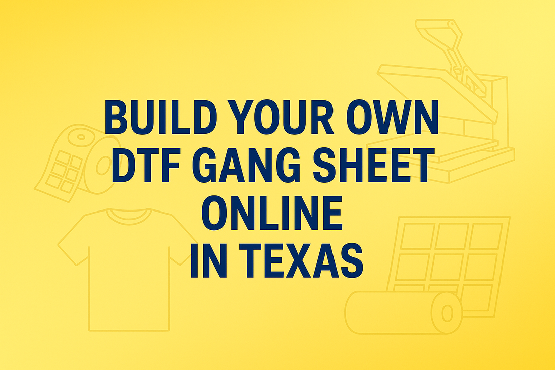 Build Your Own DTF Gang Sheet Online in Texas